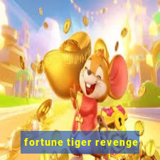 fortune tiger revenge